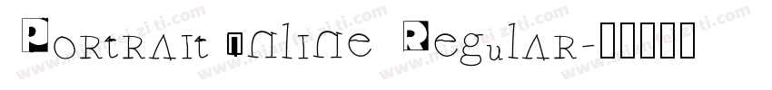 Portrait Inline Regular字体转换